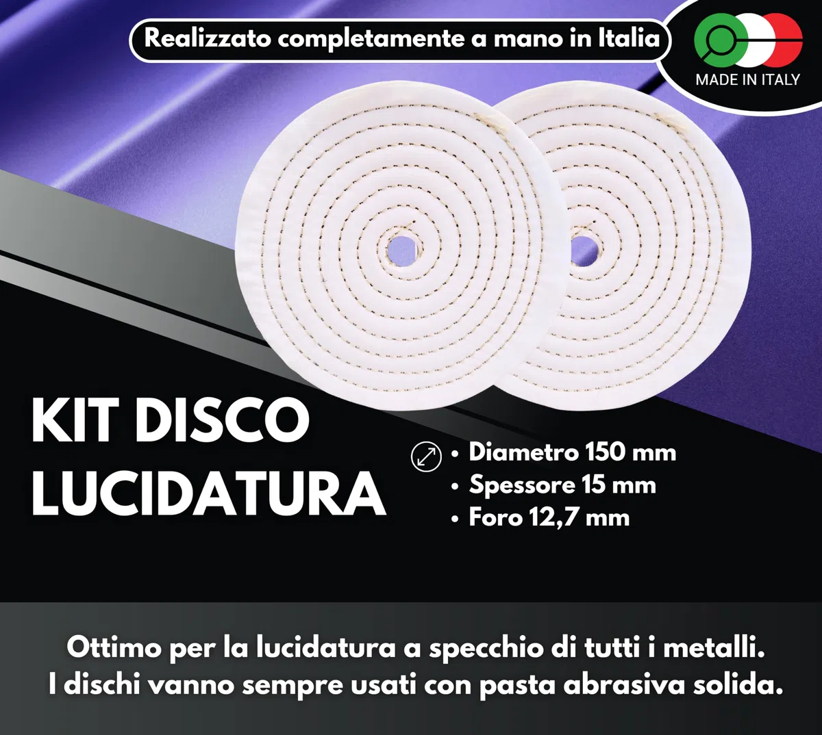 Lux Metal Kit 2 Disco lucidatura in Feltro Cotone 150 mm Foro 12,7 mm Set Dischi Lucidare A Specchio Alluminio Acciaio Inox Metalli Ruota Lucidante Per Trapano Mola Ottone Rame Legno Marmo Plexiglass