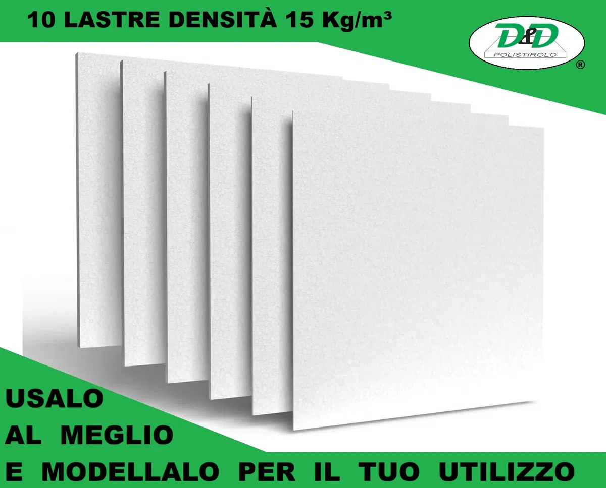 D. & D. Polistirolo (10 lastre H 1 cm) 100 cm x 100 cm, LASTRE POLISTIROLO MULTIUSO, EPS 80, DENSITA' 15 Kg/m³