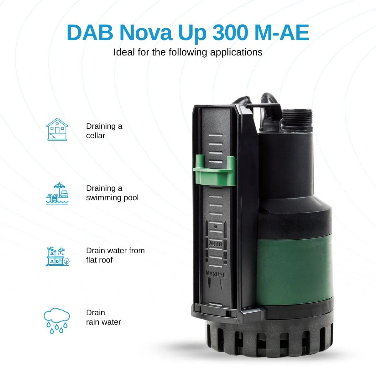 DAB NOVA UP 300 M-AE - Pompa sommergibile per drenaggio acque chiare ad uso domestico 0,21 kW / 0,28 HP con accensione automatica 60153572
